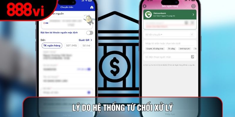 Lý do hệ thống từ chối xử lý