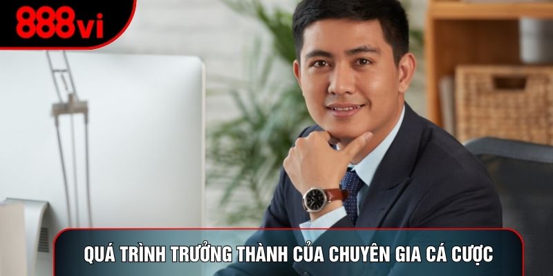 Quá trình trưởng thành của chuyên gia cá cược